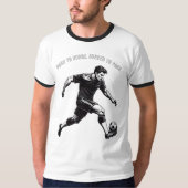 Grappig & Motiverend Voetbal T-Shirt (Voorkant)