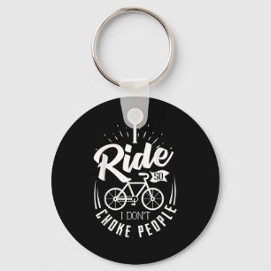 Grappig mountainbike Shirt ik rijd zodat ik niet s Sleutelhanger