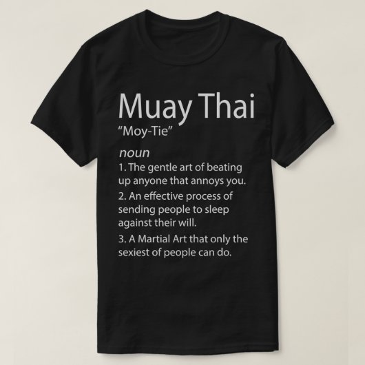Grappig Muay Thai Boxing Muay Thai Definitie T-shirt (Design voorkant)