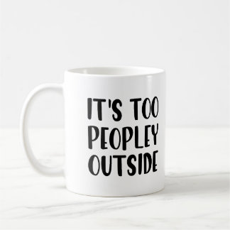 Grappig Mug - Het is te veel mensen buiten Koffiemok