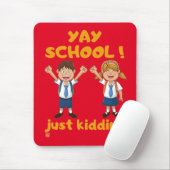 grappig muisblok "YAY SCHOOL" Muismat (Met muis)