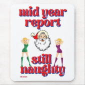 grappig muispad "STILL NAUGHTY" Muismat (Voorkant)