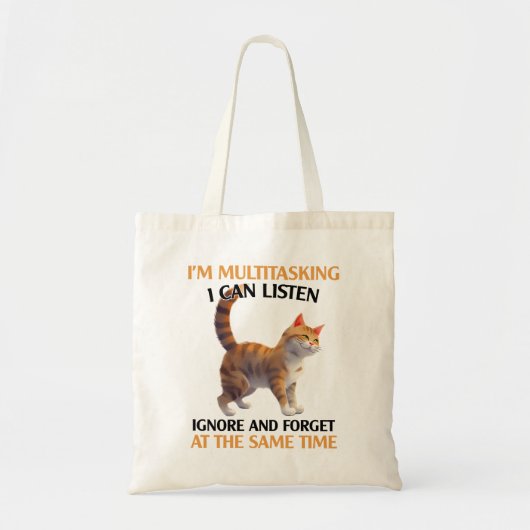 Grappig Multitasking Cat Gezegde Tote Bag (Voorkant)