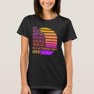 Grappig Musical Theater Geek Nerd Repetitie Acteur T-shirt