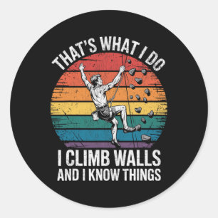 Grappig Muur Klimmen Dat Is Wat Ik Doe Ik Klim Mur Ronde Sticker