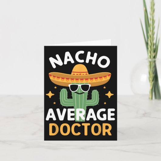 Grappig Nacho Gemiddelde Doctor Cinco De Mayo Mexi Kaart (Voorkant)