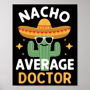 Grappig Nacho Gemiddelde Doctor Cinco De Mayo Mexi Poster