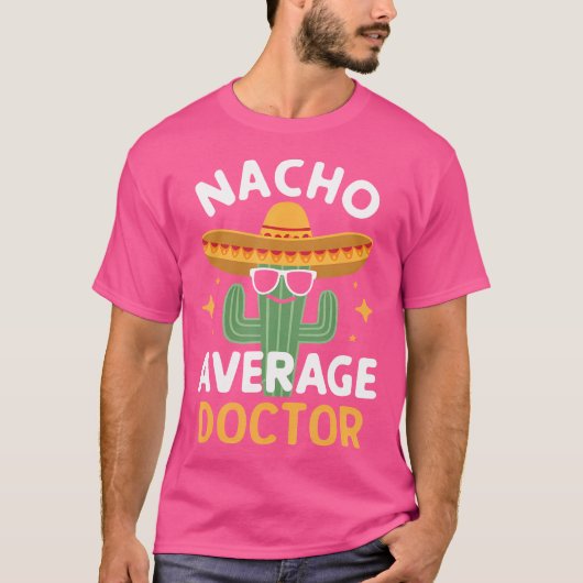 Grappig Nacho Gemiddelde Doctor Cinco De Mayo Mexi T-shirt (Voorkant)