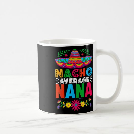Grappig Nacho Gemiddelde Nana Sombrero Happy Cinco Koffiemok (Rechts)