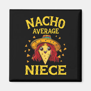 Grappig Nacho gemiddelde nichtje Magneet