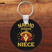 Grappig Nacho gemiddelde nichtje Sleutelhanger (Voorkant)