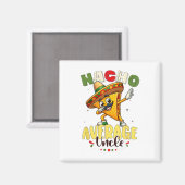 Grappig Nacho Gemiddelde Oom Cinco de Mayo Mexicaa Magneet (Voorkant / Achterkant)