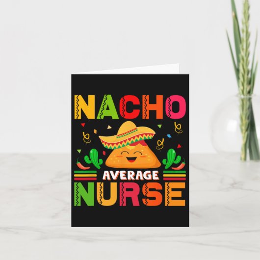 Grappig Nacho Gemiddelde Verpleegster Cinco de May Kaart (Voorkant)