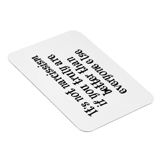 Grappig Narcisme citaat Magneet (Rechterzijde)