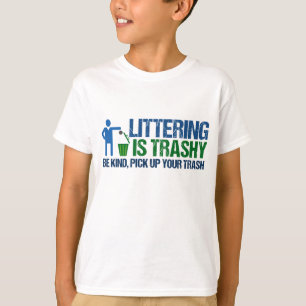 Grappig natuurbehoudster Littering is trashypoen T-shirt