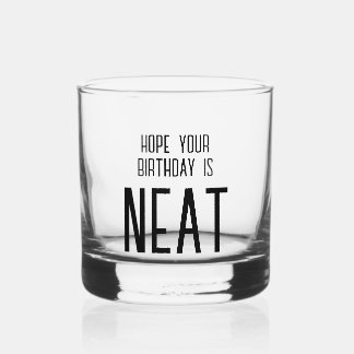 Grappig Neat Verjaardag Whiskey Glass Whisky Glas