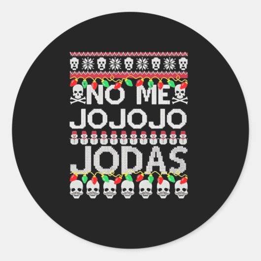 Grappig Nee Ik Jo Jo Jo Jodas Kerst Ronde Sticker (Voorkant)