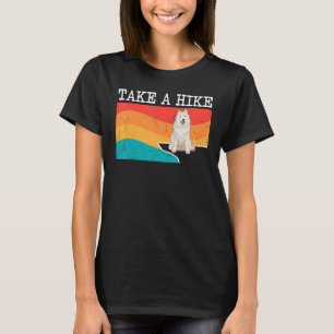 Grappig Neem een wandeling Samoyed Graphic Hiking T-shirt