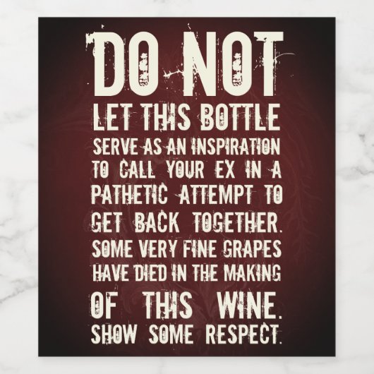 Grappig Neem geen contact op met ex wijnlabels! Wijn Etiket (Enkel label)