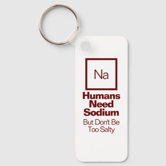 Grappig Nerdy Quote/Gezegde Chemie Joke Sleutelhanger (Voorkant)