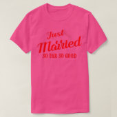 Grappig Net Getrouwd Cadeau Mannen Vrouwen Cool Br T-shirt (Design voorkant)