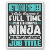 Grappig Netwerk Engineer Functie Titel Beroep Vaar Sticker (Voorkant)