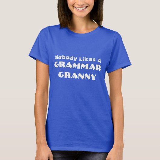 Grappig "Niemand houdt van een grammatica oma" T-shirt (Voorkant)