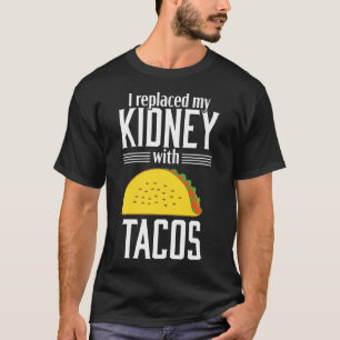 Grappig niertransplantaat orgaan Taco ontvanger Gi T-shirt