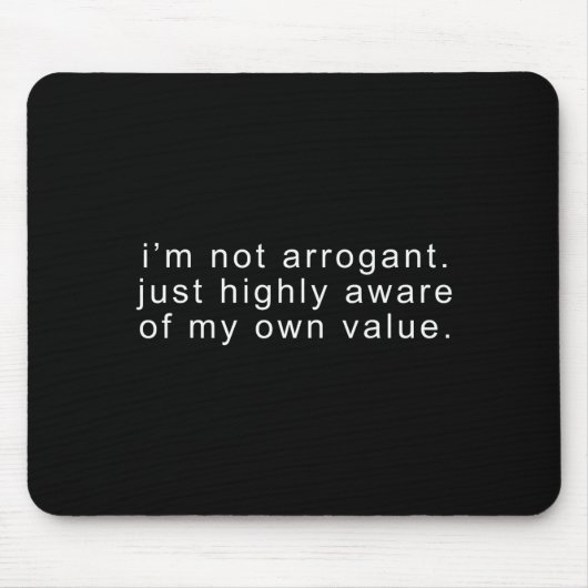 Grappig niet arrogant sarcastisch grap tee sarcasm muismat (Voorkant)