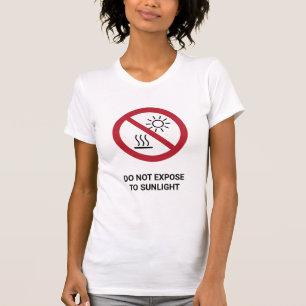 Grappig Niet blootstellen aan zonlicht T-shirt