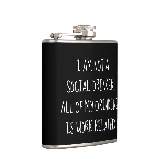 Grappig Niet Een Social Drinker Work Humor Heupfles (Rechts)