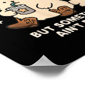 Grappig Niet gediagnosticeerd Maar Iets Ain 't Poster (Hoek)