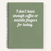 Grappig niet genoeg koffie citaat Sage Green White Notitieboek (Voorkant)