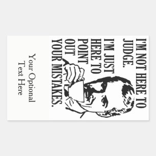 Grappig "Niet hier om stickers te beoordelen"