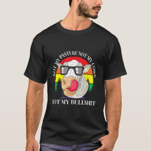 Grappig Niet Mijn Highland Koe Heifer Boerderij An T-shirt