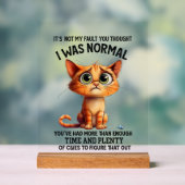 Grappig niet normaal kat sarcasme woord kunst acryl bord (Neutraal)