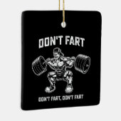 Grappig Niet Scheten Fitness Gym Workout Keramisch Ornament (Rechts)