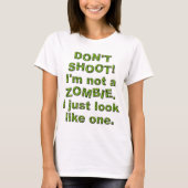 Grappig niet schieten, kijk gewoon als Zombie T-shirt (Voorkant)