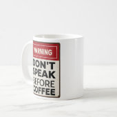 Grappig Niet Spreken Voor Koffiewaarschuwing Mok (Voorkant links)