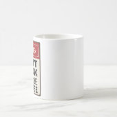 Grappig Niet Spreken Voor Koffiewaarschuwing Mok (Center)