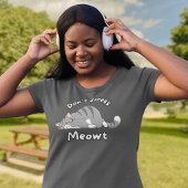 Grappig Niet Stress Meowt Kat T-shirt