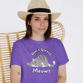 Grappig Niet Stress Meowt Kat T-shirt