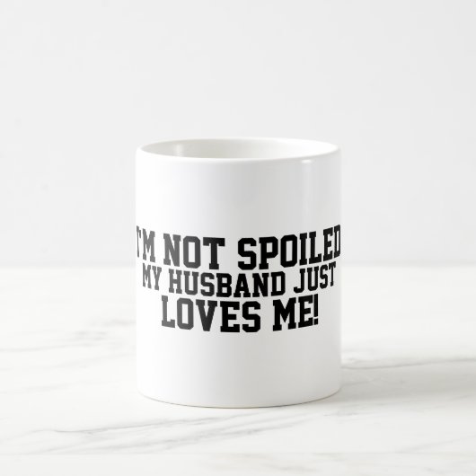 Grappig niet verwend, man houdt van me koffiemok (Center)