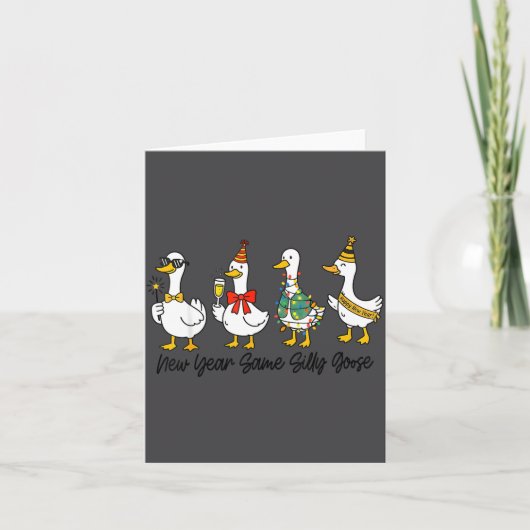 Grappig Nieuw Jaar Dezelfde Dwaze Gans Gelukkig Ni Kaart (Voorkant)