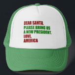 Grappig nieuw President voor kerst Trucker Pet<br><div class="desc">Lieve Kerstman,  breng ons alsjeblieft een nieuw president. Liefde,  Amerika. Een leuk pet voor Amerikanen klaar voor de verkiezingen van 2024. Vakantie humor stickers.</div>