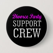 Grappig nieuw single support crew echtscheidingsfe ronde button 7,6 cm (Voorkant)