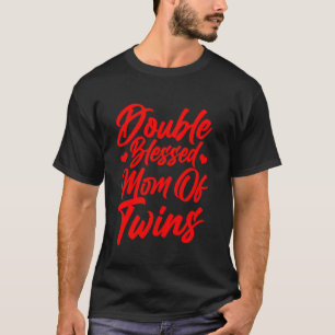 Grappig nieuwe moeder met tweelingen voor vrouweli t-shirt