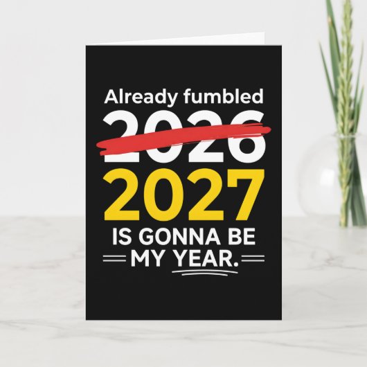 Grappig Nieuwjaar al Mislukking 2026 2027 Gaat Kaart (Voorkant)
