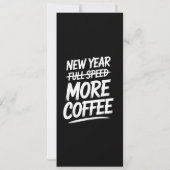 Grappig Nieuwjaar Meer Koffie Sarcastische Resolut Kaart (Achterkant)