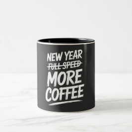 Grappig Nieuwjaar Meer Koffie Sarcastische Resolut Tweekleurige Koffiemok